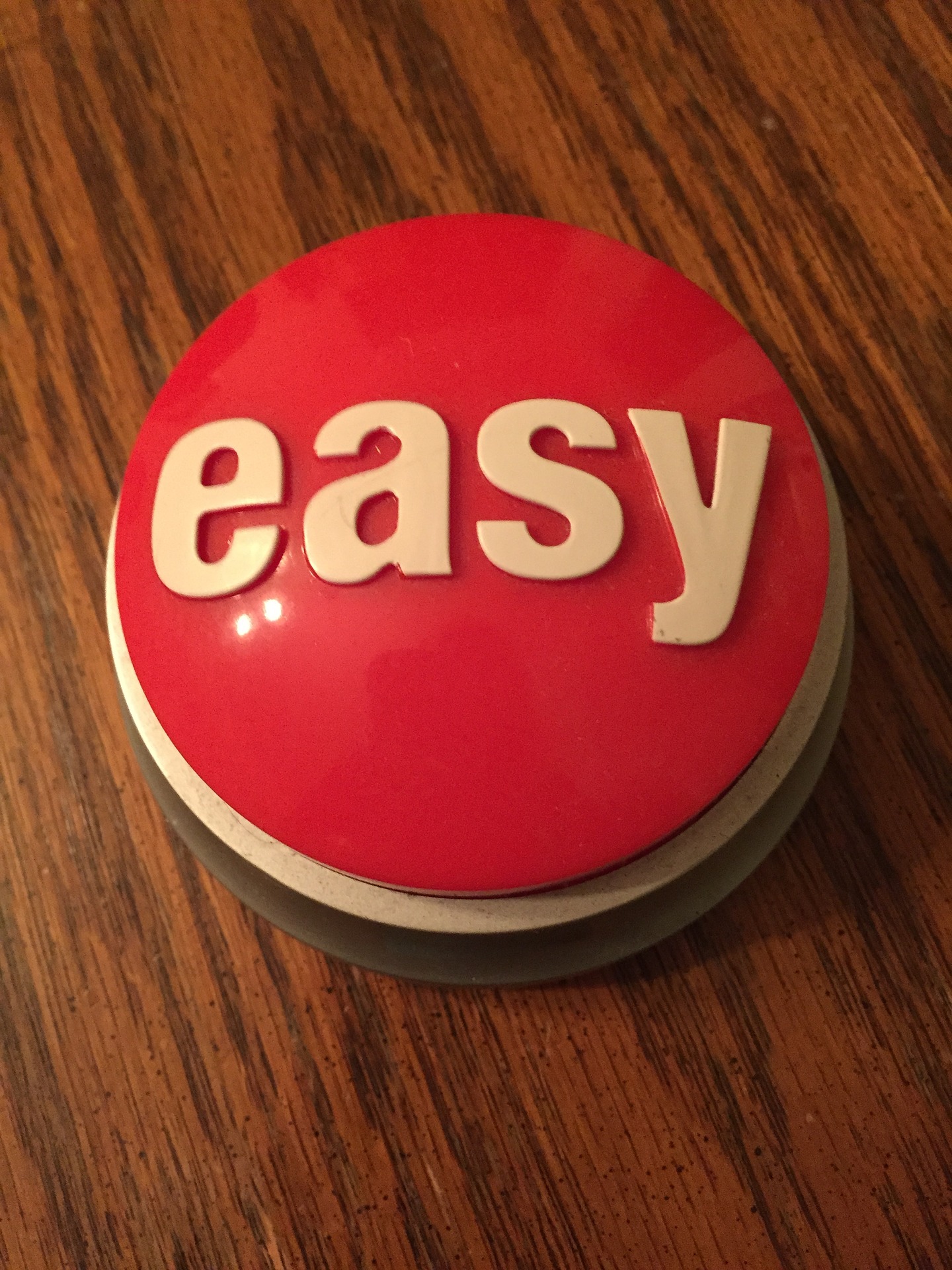 What’s easy for you?